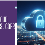 US Cloud act vs GDPR