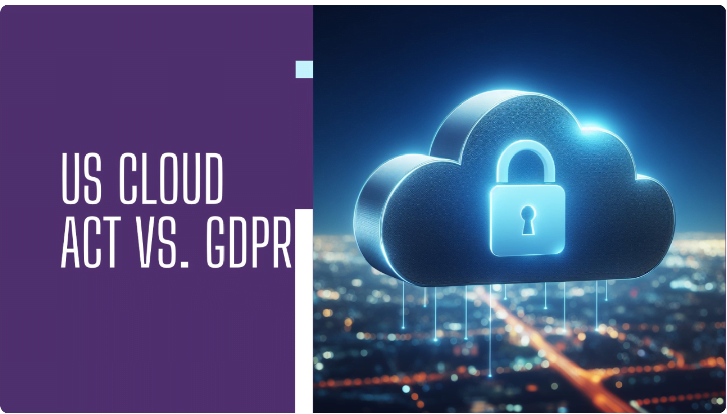 US Cloud act vs GDPR