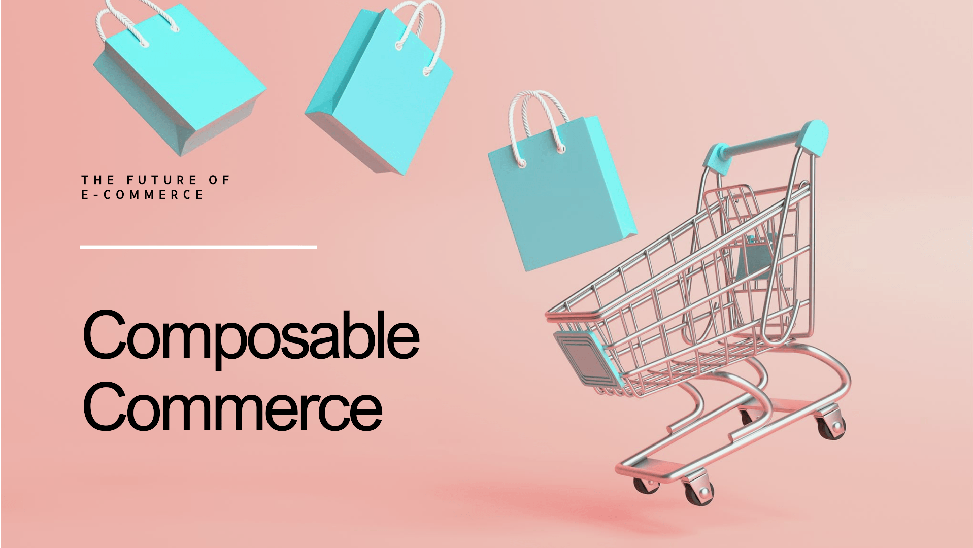 Composable Ecommerce