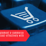 How to implement e-commerce solutions cost-effectively with Sitecore